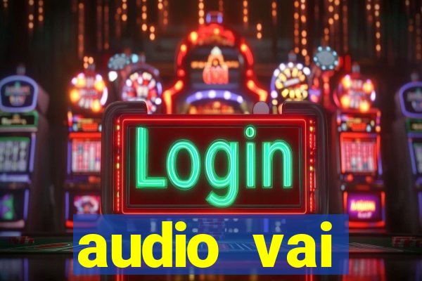 audio vai corinthians whatsapp